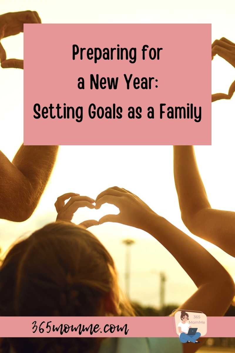 Preparing for a New Year: Setting Goals as a Family
